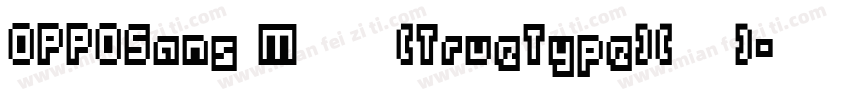 OPPOSans M 常规 (TrueType)(西方)字体转换